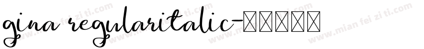 gina regularitalic字体转换